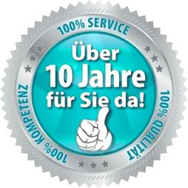 10 Jahre für Sie da! - 100% Kompetenz - 100% Service - 100% Qualität